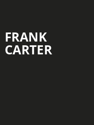 Frank Carter & The Rattlesnakes at O2 Academy Brixton